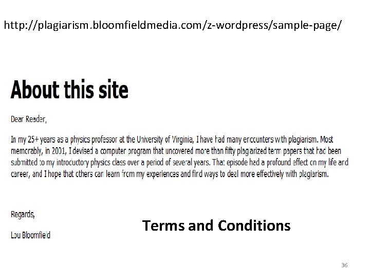 http: //plagiarism. bloomfieldmedia. com/z-wordpress/sample-page/ Terms and Conditions 36 