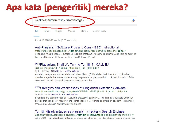 Apa kata [pengeritik] mereka? 4 