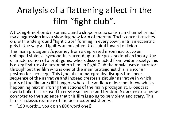 Analysis of a flattening affect in the film “fight club”. A ticking-time-bomb insomniac and
