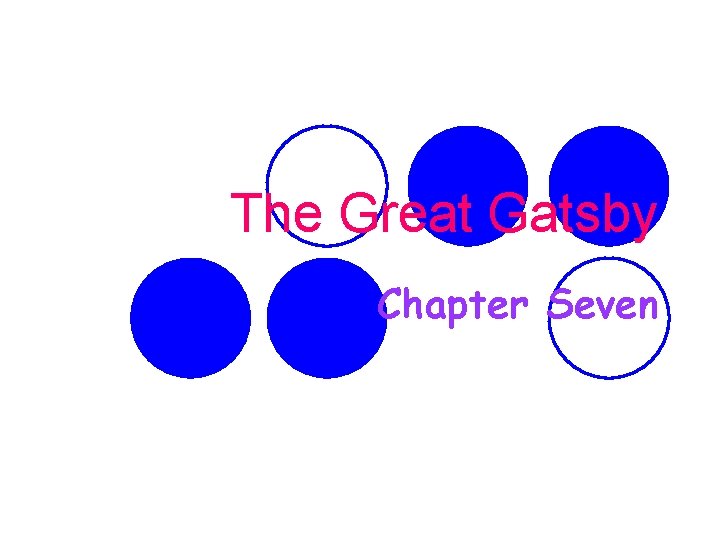 The Great Gatsby Chapter Seven 