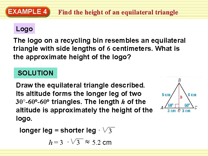 EXAMPLE 4 Find the height of an equilateral triangle Logo The logo on a