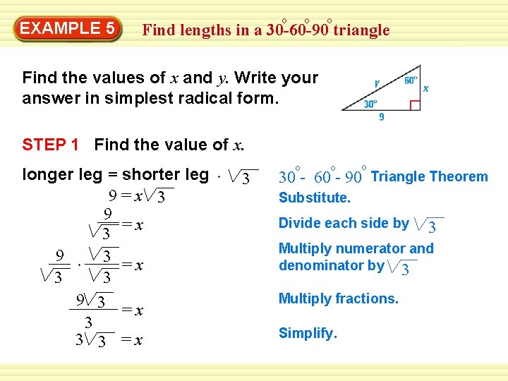 EXAMPLE 5 o o o Find lengths in a 30 -60 -90 triangle Find