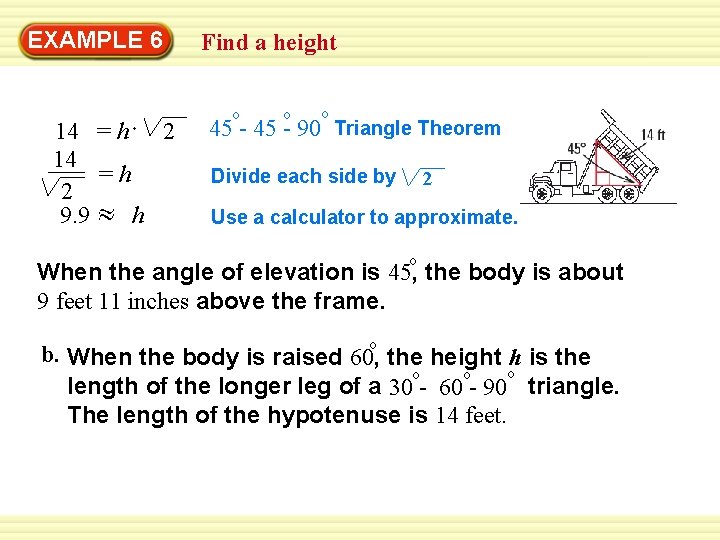 EXAMPLE 6 14 = h 2 14 =h 2 9. 9 h Find a