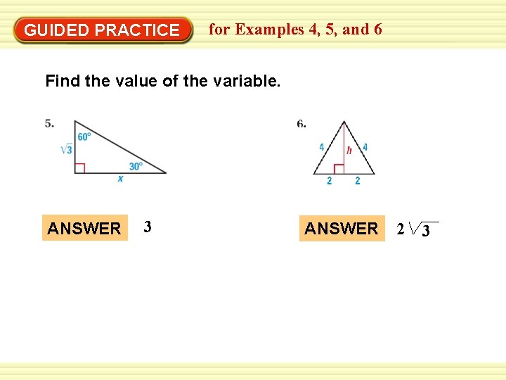GUIDED PRACTICE for Examples 4, 5, and 6 Find the value of the variable.