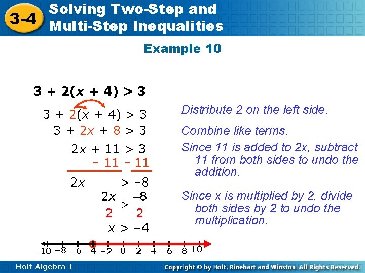 Solving Two-Step and 3 -4 Multi-Step Inequalities Example 10 3 + 2(x + 4)