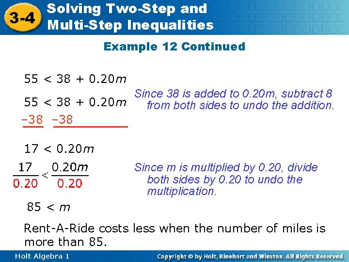 Solving Two-Step and 3 -4 Multi-Step Inequalities Example 12 Continued 55 < 38 +