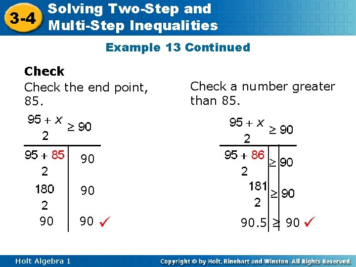 Solving Two-Step and 3 -4 Multi-Step Inequalities Example 13 Continued Check the end point,