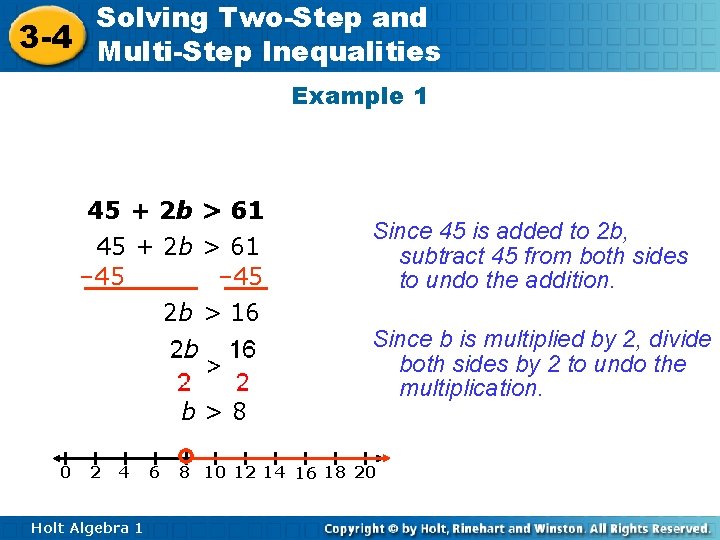 Solving Two-Step and 3 -4 Multi-Step Inequalities Example 1 45 + 2 b >
