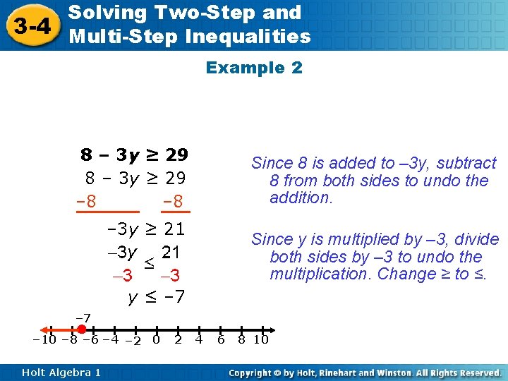 Solving Two-Step and 3 -4 Multi-Step Inequalities Example 2 8 – 3 y ≥