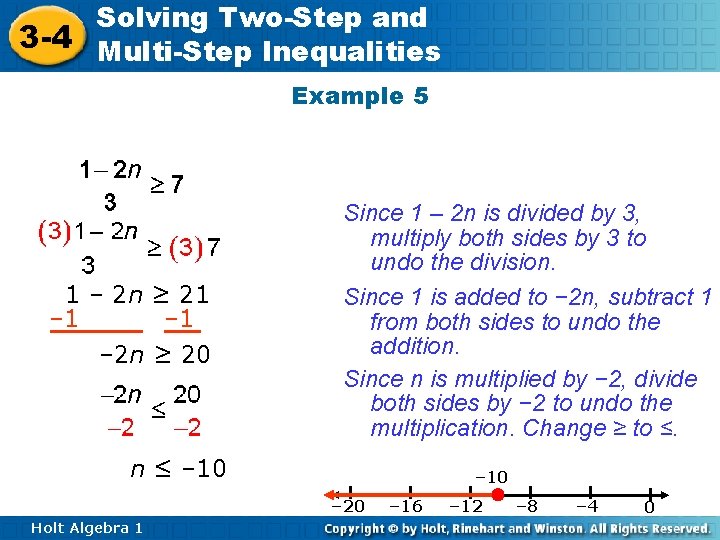 Solving Two-Step and 3 -4 Multi-Step Inequalities Example 5 1 – 2 n ≥