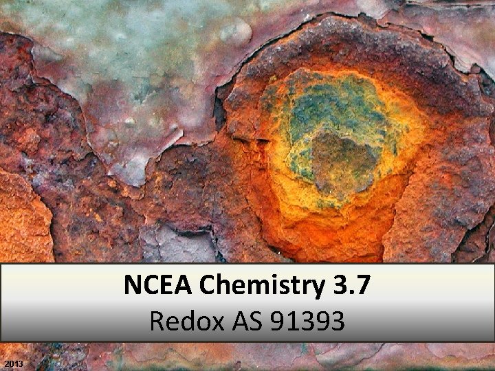 NCEA Chemistry 3. 7 Redox AS 91393 2013 