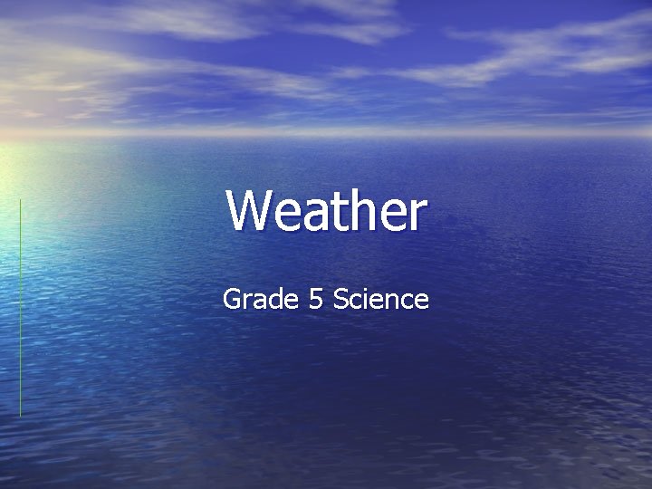Weather Grade 5 Science 