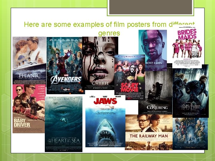 Here are some examples of film posters from different genres 