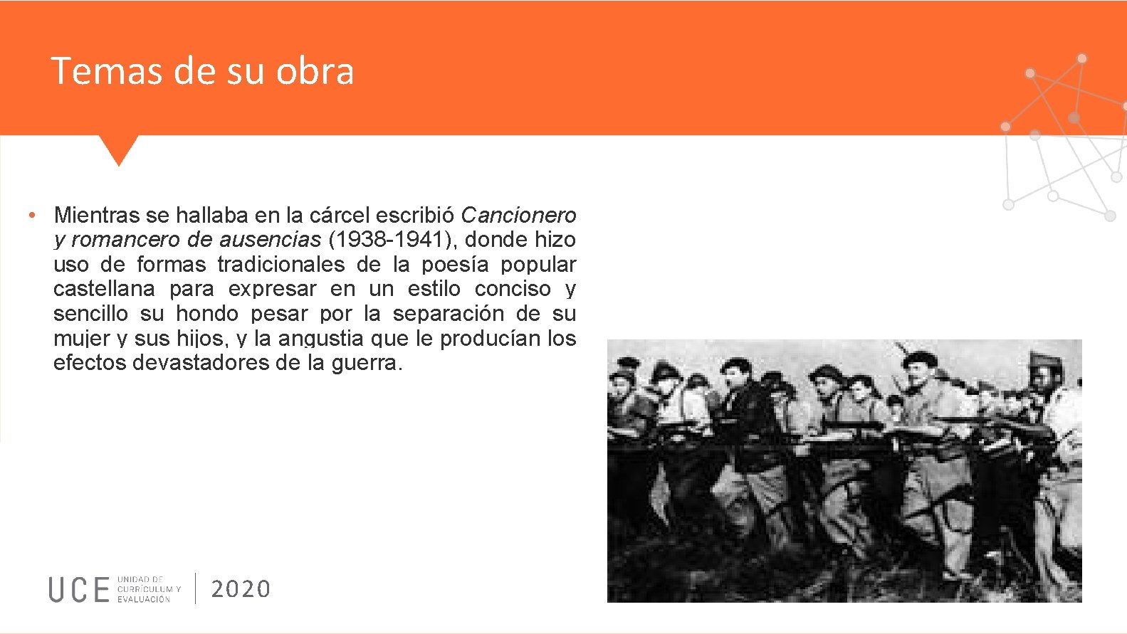 Temas de su obra • Mientras se hallaba en la cárcel escribió Cancionero y