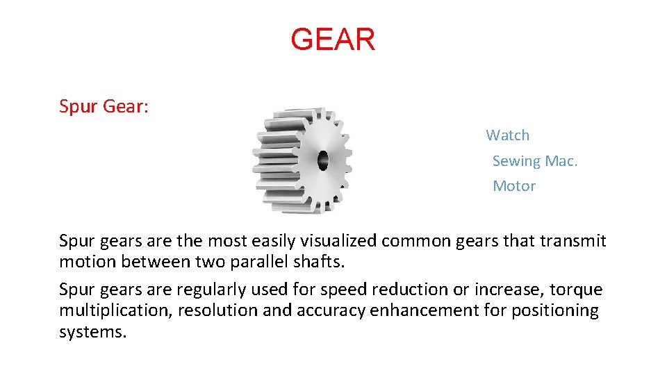 GEAR Spur Gear: Watch Sewing Mac. Motor Spur gears are the most easily visualized