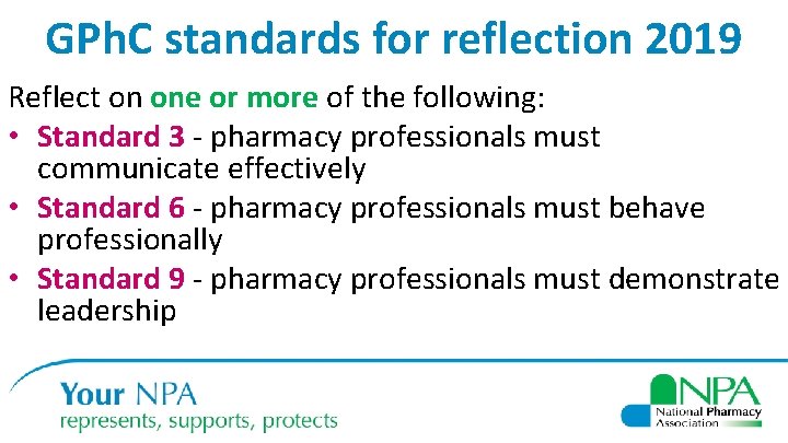 GPh. C standards for reflection 2019 Reflect on one or more of the following: