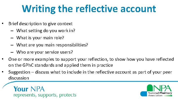 Writing the reflective account • Brief description to give context – What setting do