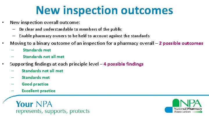 New inspection outcomes • New inspection overall outcome: – Be clear and understandable to