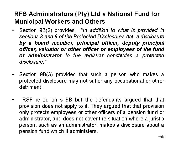 RFS Administrators (Pty) Ltd v National Fund for Municipal Workers and Others • Section
