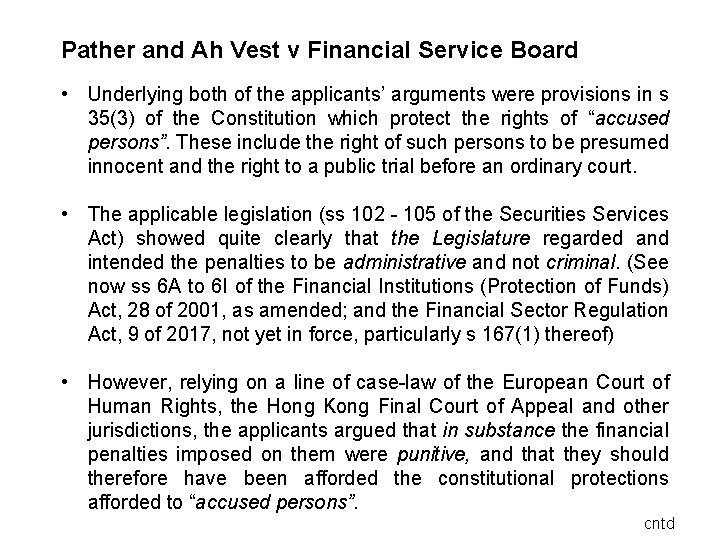 Pather and Ah Vest v Financial Service Board • Underlying both of the applicants’