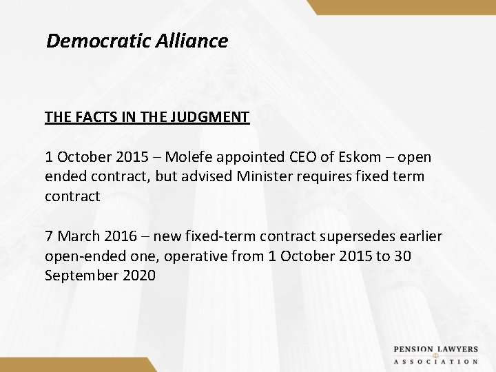 Democratic Alliance THE FACTS IN THE JUDGMENT 1 October 2015 – Molefe appointed CEO