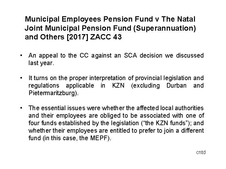 Municipal Employees Pension Fund v The Natal Joint Municipal Pension Fund (Superannuation) and Others