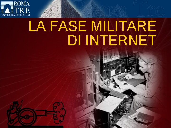 LA FASE MILITARE DI INTERNET 