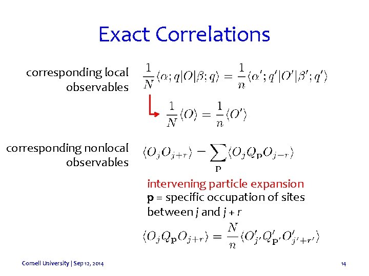 Exact Correlations corresponding local observables corresponding nonlocal observables intervening particle expansion p = specific