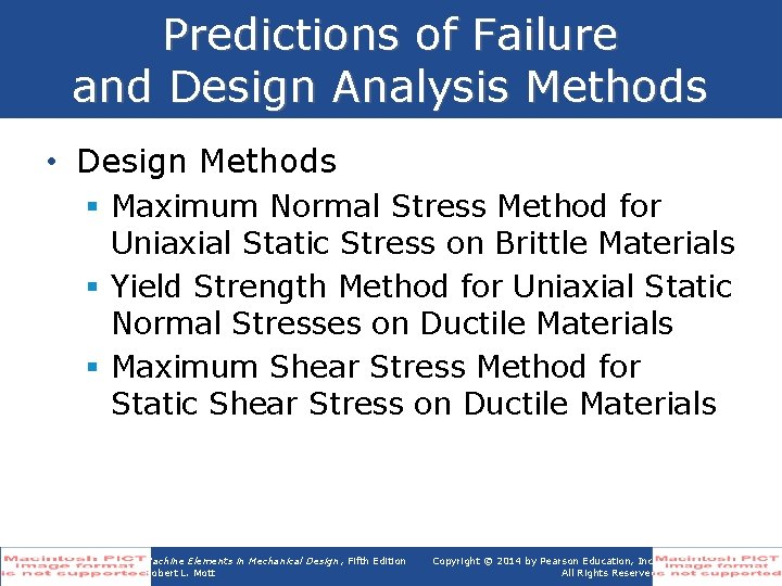 Predictions of Failure and Design Analysis Methods • Design Methods § Maximum Normal Stress