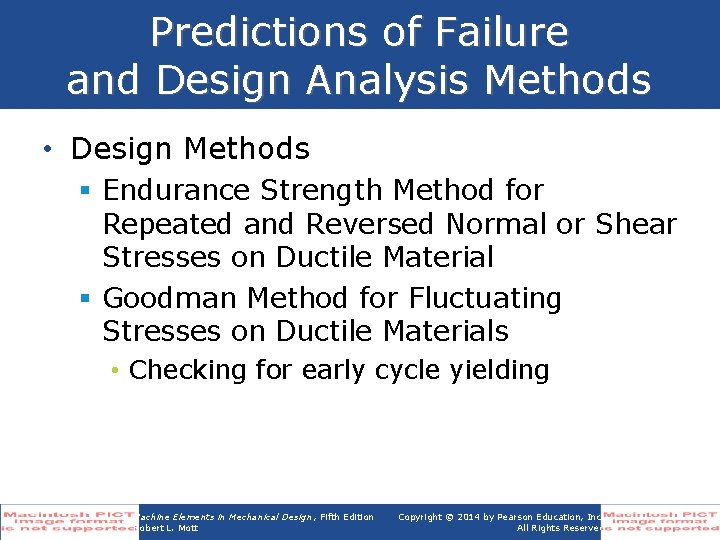 Predictions of Failure and Design Analysis Methods • Design Methods § Endurance Strength Method