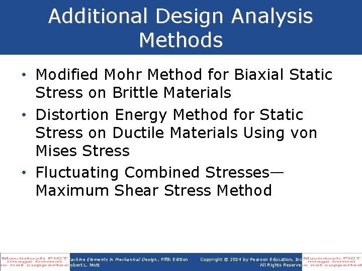 Additional Design Analysis Methods • Modified Mohr Method for Biaxial Static Stress on Brittle
