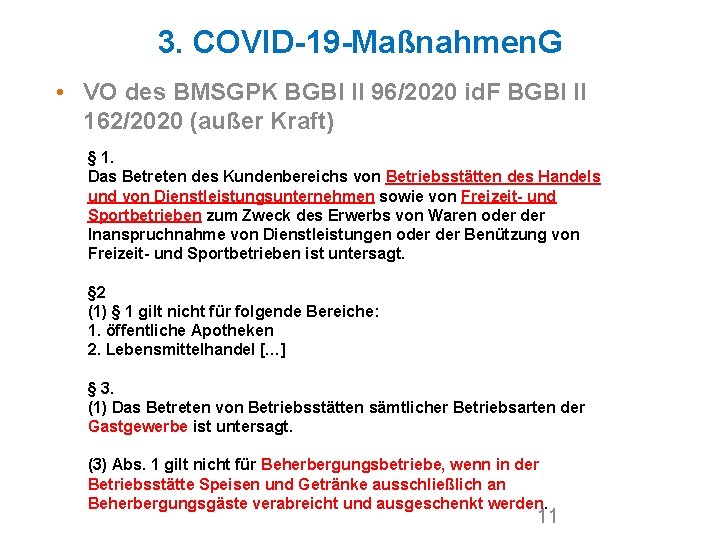 3. COVID-19 -Maßnahmen. G • VO des BMSGPK BGBl II 96/2020 id. F BGBl