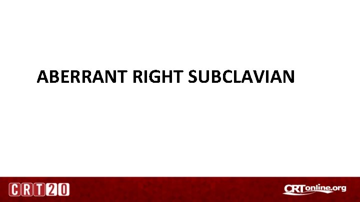 ABERRANT RIGHT SUBCLAVIAN 