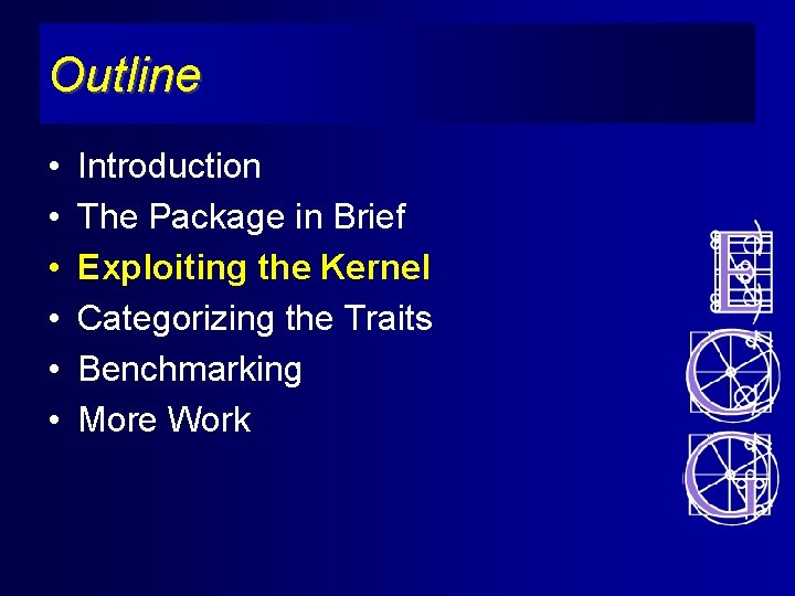 Outline • • • Introduction The Package in Brief Exploiting the Kernel Categorizing the