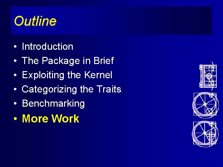 Outline • • • Introduction The Package in Brief Exploiting the Kernel Categorizing the