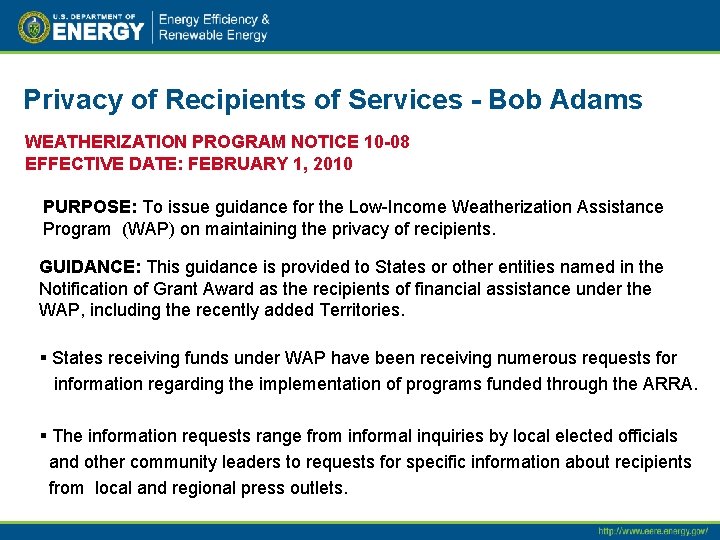 Privacy of Recipients of Services - Bob Adams WEATHERIZATION PROGRAM NOTICE 10 -08 EFFECTIVE