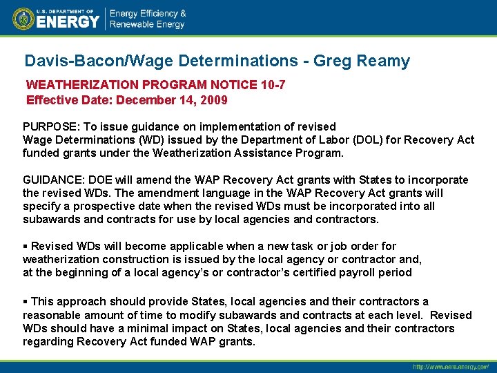 Davis-Bacon/Wage Determinations - Greg Reamy WEATHERIZATION PROGRAM NOTICE 10 -7 Effective Date: December 14,