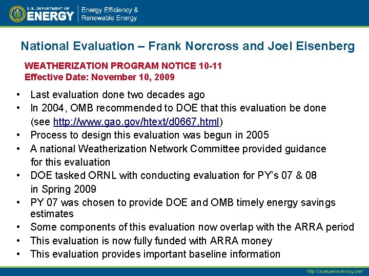 National Evaluation – Frank Norcross and Joel Eisenberg WEATHERIZATION PROGRAM NOTICE 10 -11 Effective