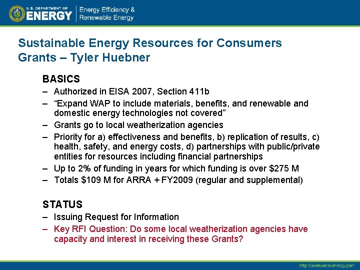 Sustainable Energy Resources for Consumers Grants – Tyler Huebner BASICS – Authorized in EISA