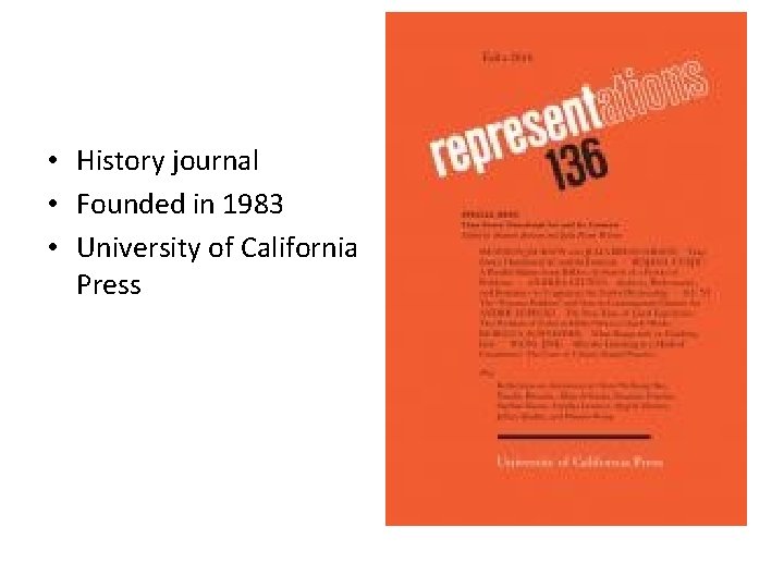  • History journal • Founded in 1983 • University of California Press 