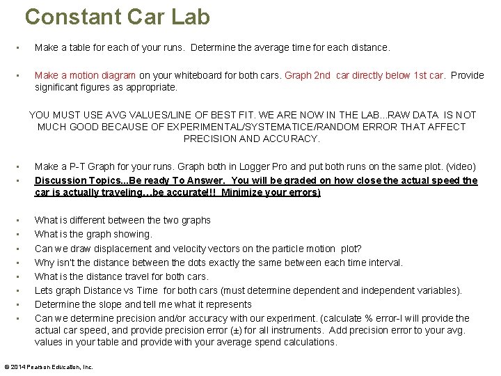 Constant Car Lab • Make a table for each of your runs. Determine the