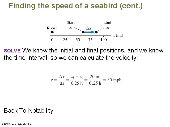Finding the speed of a seabird (cont. ) We know the initial and final