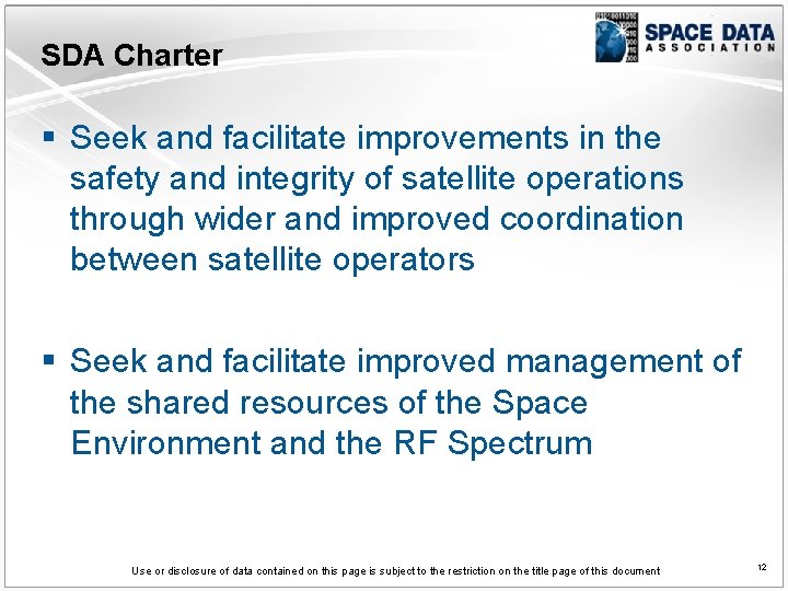 SDA Charter § Seek and facilitate improvements in the safety and integrity of satellite