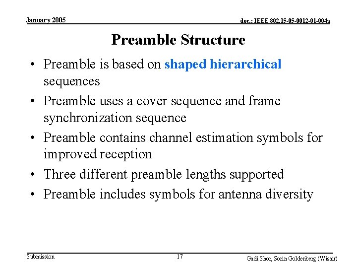 January 2005 doc. : IEEE 802. 15 -05 -0012 -01 -004 a Preamble Structure