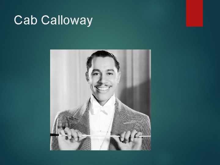 Cab Calloway 
