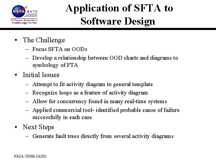 Application of SFTA to Software Design • The Challenge – Focus SFTA on OODs