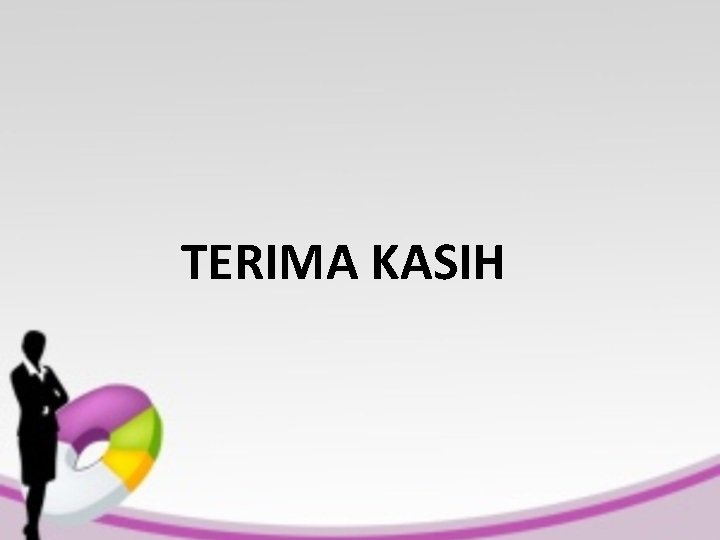 TERIMA KASIH 