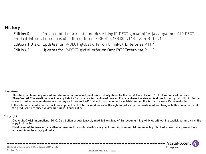 History Edition 0: Creation of the presentation describing IP-DECT global offer (aggregation of IP-DECT