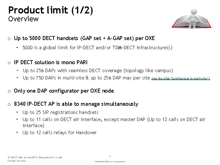 Product limit (1/2) Overview o Up to 5000 DECT handsets (GAP set + A-GAP