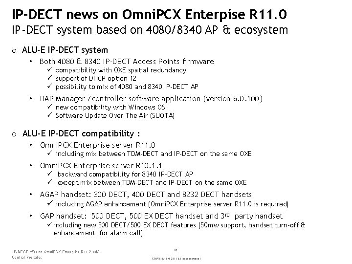 IP-DECT news on Omni. PCX Enterpise R 11. 0 IP-DECT system based on 4080/8340